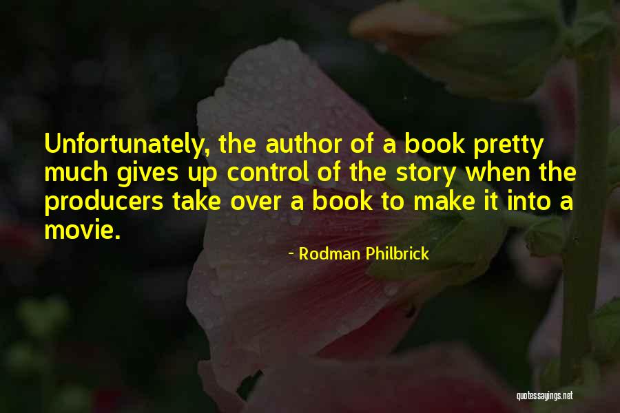 Unfortunately For You Movie Quotes By Rodman Philbrick Unfortunately For You Movie Quotes By Rodman Philbrick