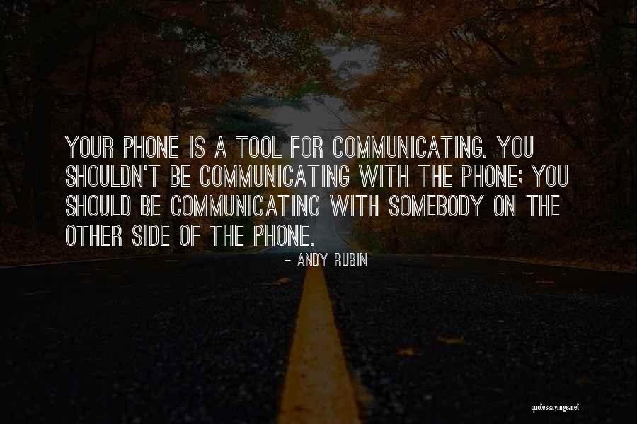 Unfortunatelymost Quotes By Andy Rubin Unfortunatelymost Quotes By Andy Rubin