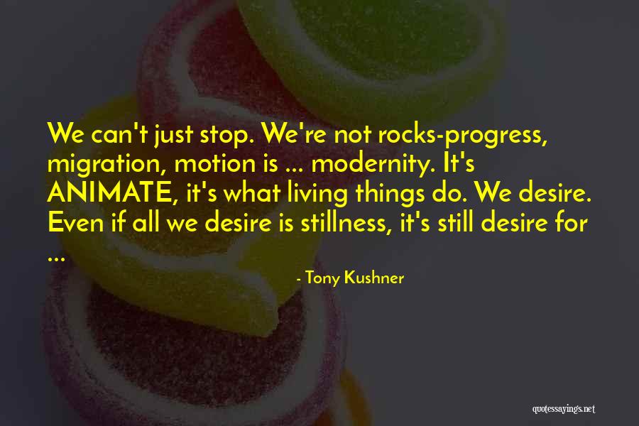 Unfractured Heparin Quotes By Tony Kushner Unfractured Heparin Quotes By Tony Kushner