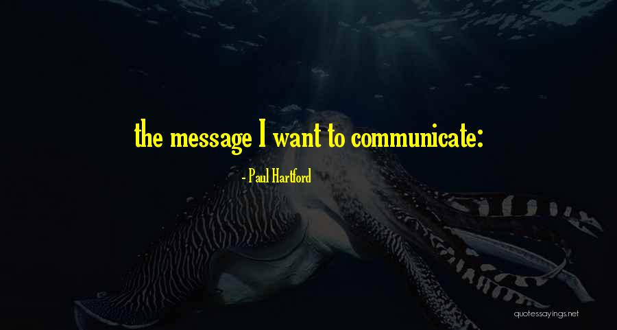 Unframed Prints Quotes By Paul Hartford Unframed Prints Quotes By Paul Hartford