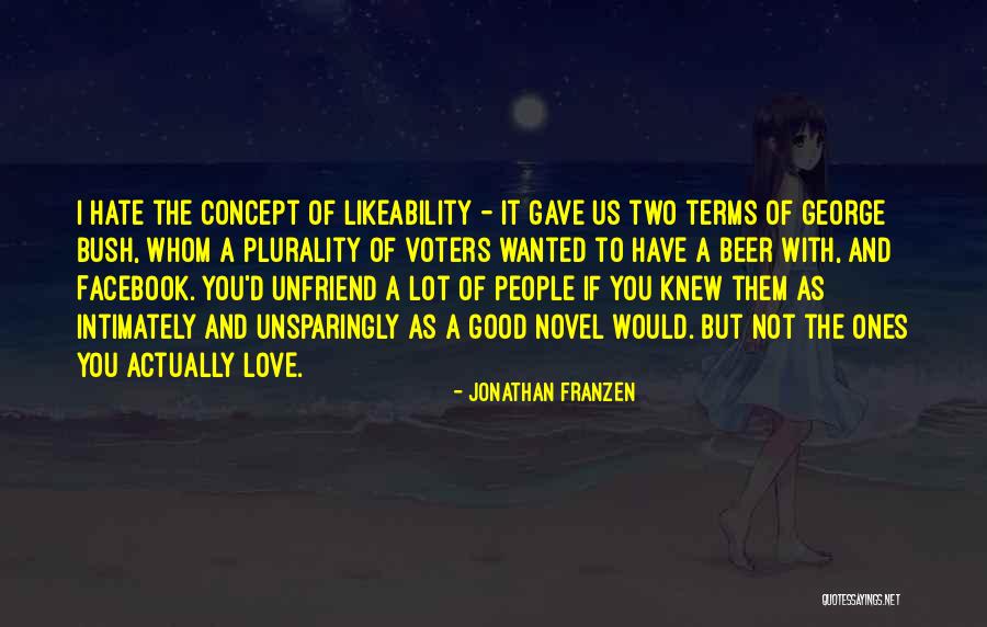 Unfriend Me On Facebook Quotes By Jonathan Franzen