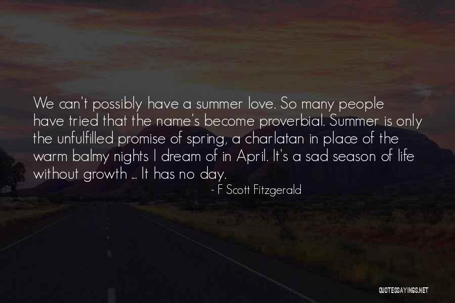 Unfulfilled Love Quotes By F Scott Fitzgerald