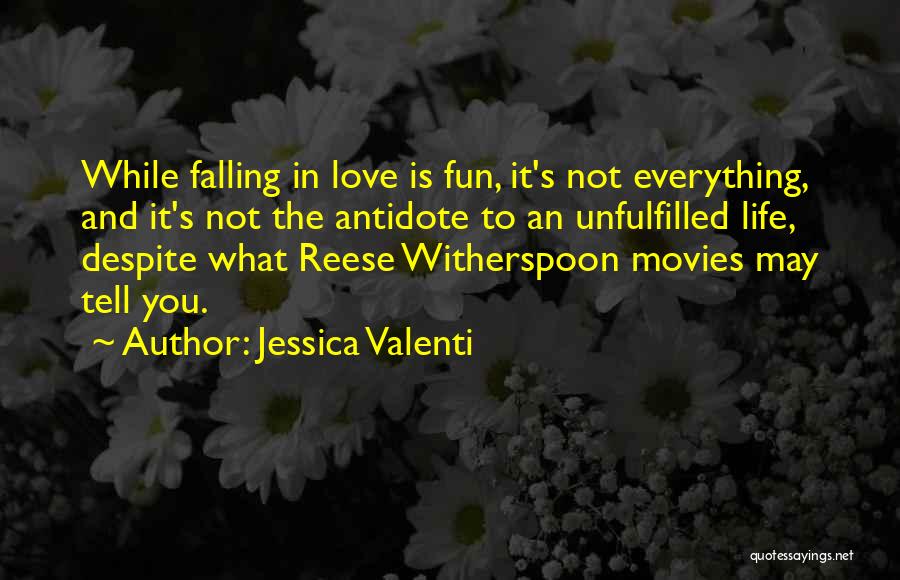 Unfulfilled Love Quotes By Jessica Valenti