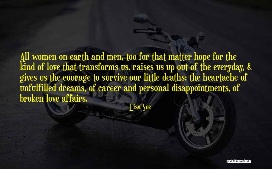 Unfulfilled Love Quotes By Lisa See Unfulfilled Love Quotes By Lisa See