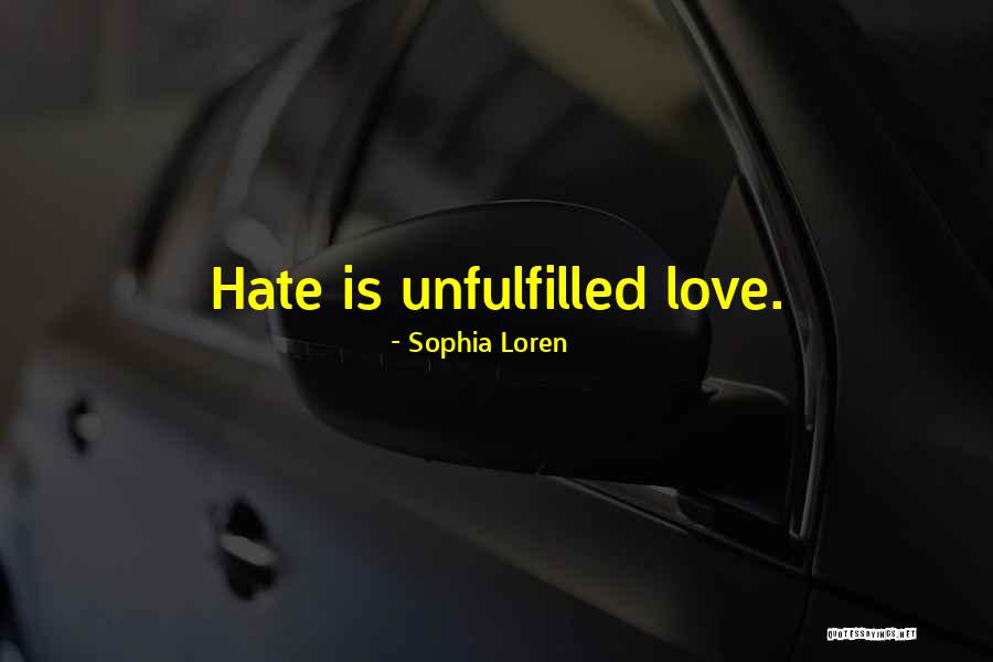 Unfulfilled Love Quotes By Sophia Loren