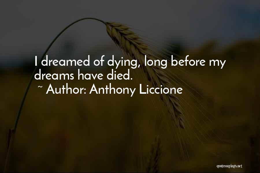 Unfulfilled Quotes By Anthony Liccione