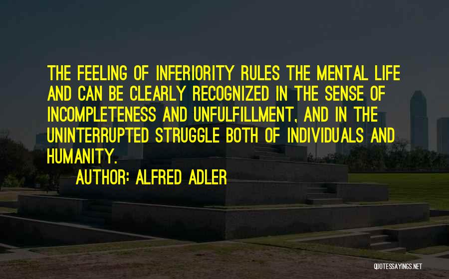 Unfulfillment Quotes By Alfred Adler