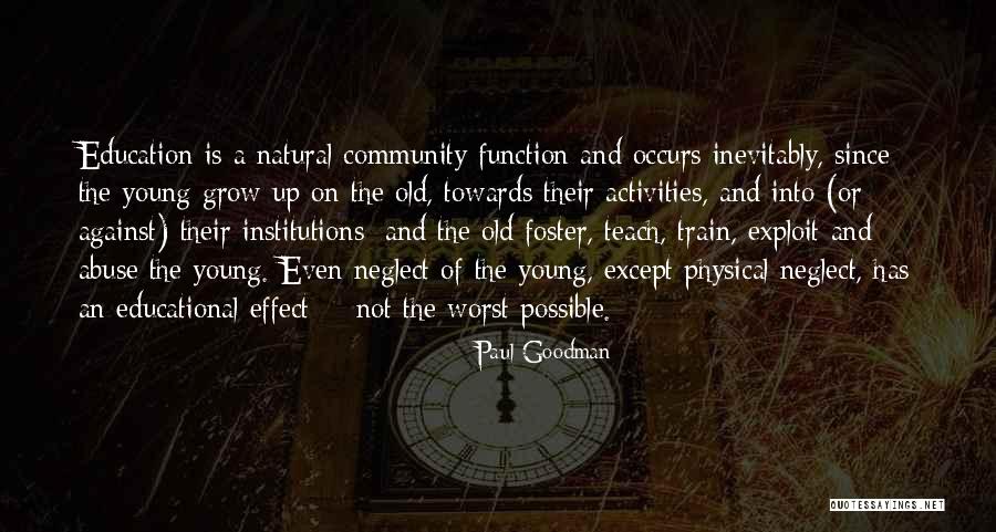 Unfunded Mandates Quotes By Paul Goodman Unfunded Mandates Quotes By Paul Goodman