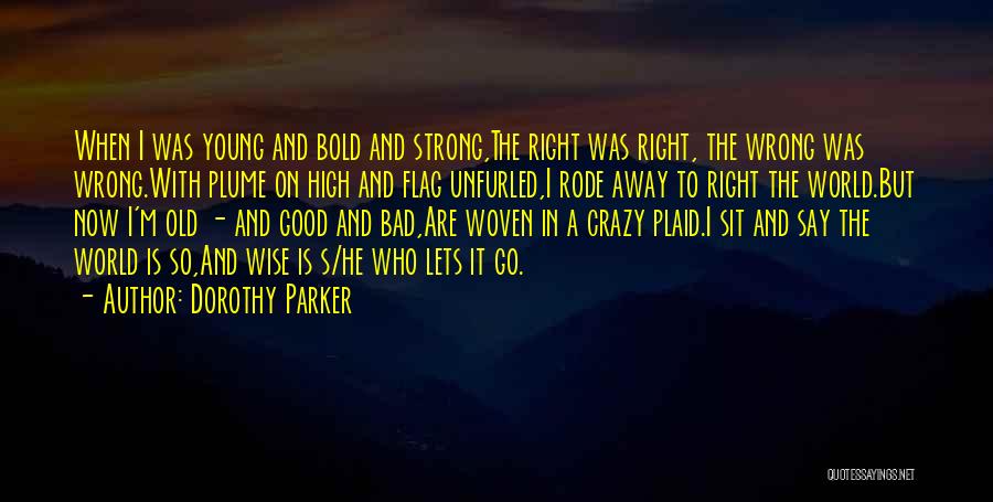 Unfurled Quotes By Dorothy Parker