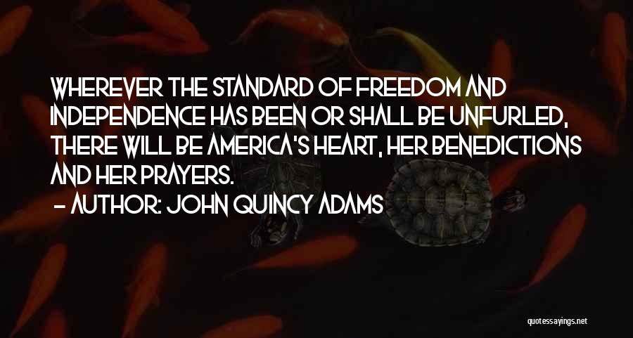Unfurled Quotes By John Quincy Adams
