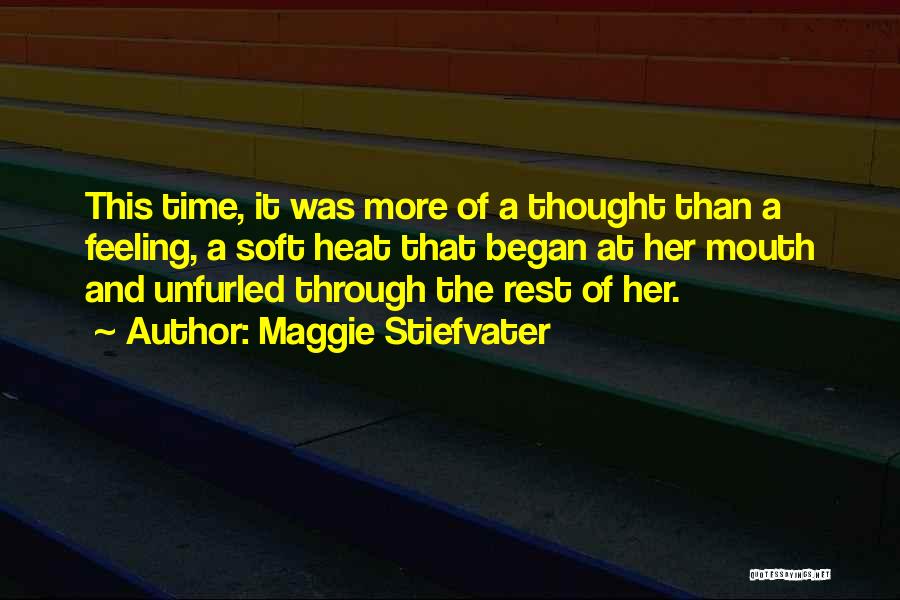 Unfurled Quotes By Maggie Stiefvater