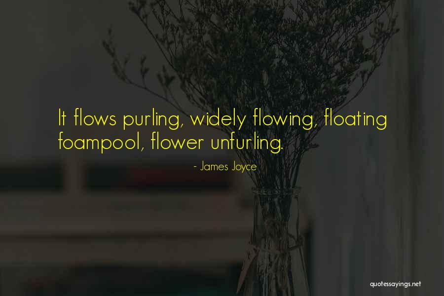Unfurling Quotes By James Joyce Unfurling Quotes By James Joyce