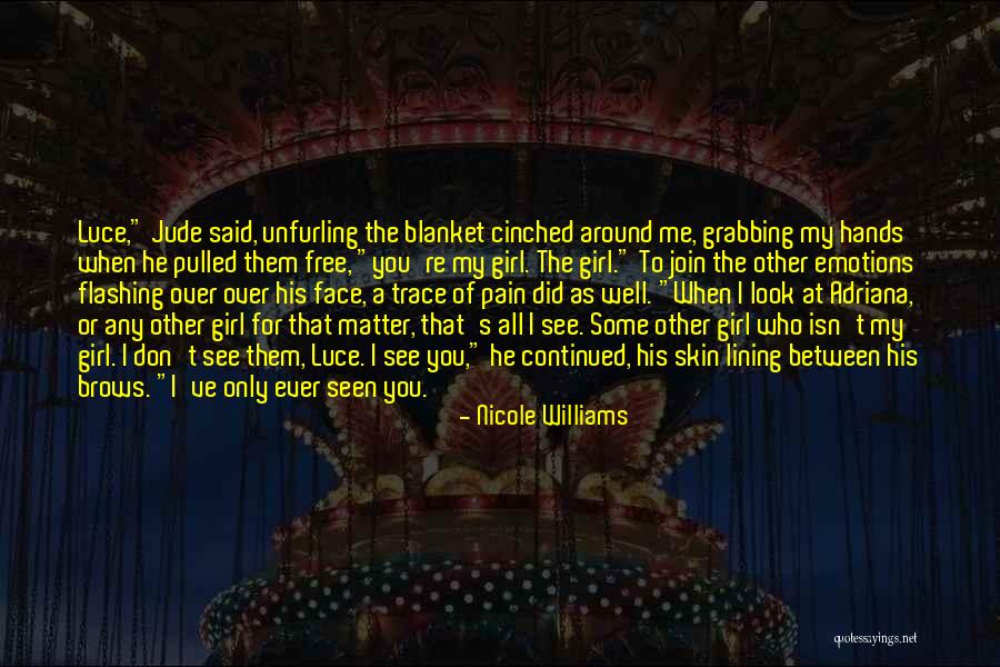 Unfurling Quotes By Nicole Williams Unfurling Quotes By Nicole Williams