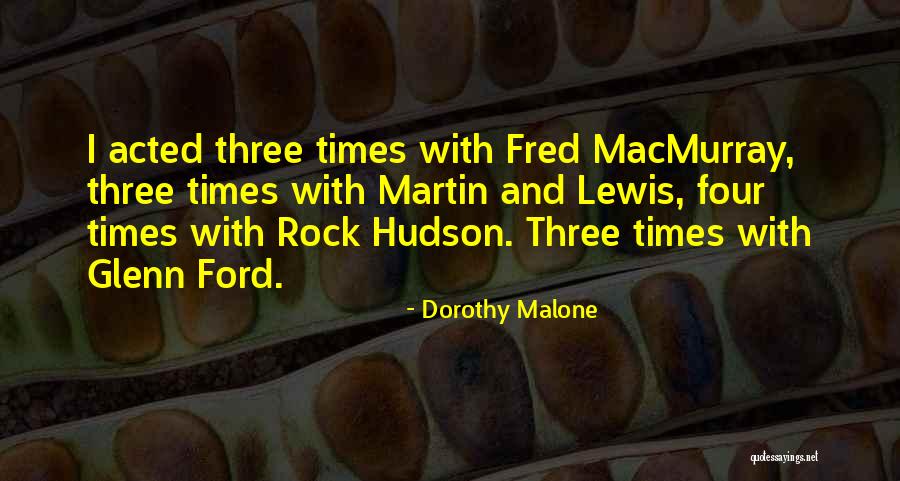 Unfurls Means Quotes By Dorothy Malone Unfurls Means Quotes By Dorothy Malone