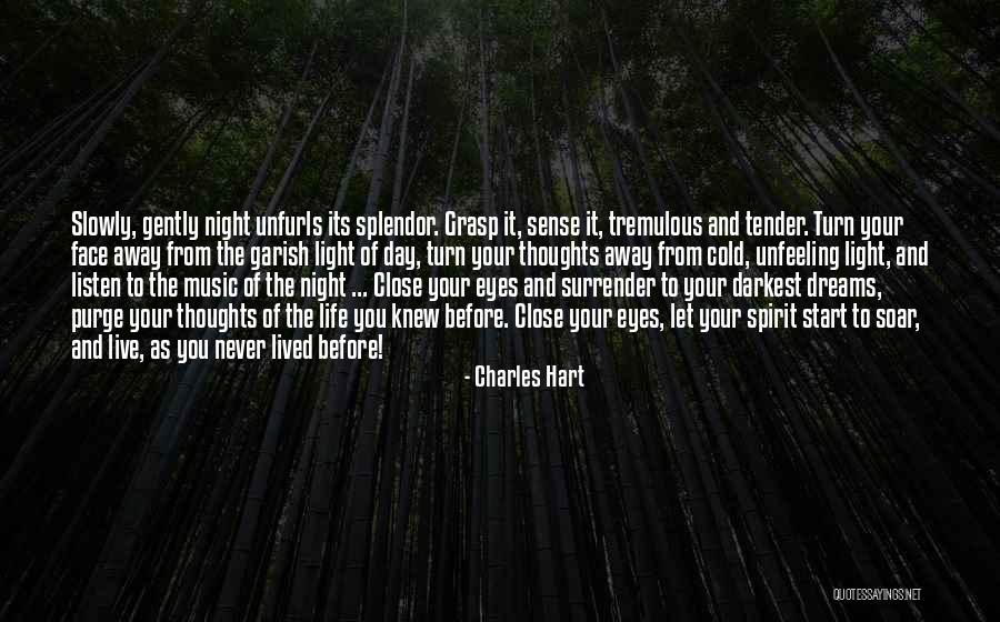 Unfurls Quotes By Charles Hart Unfurls Quotes By Charles Hart