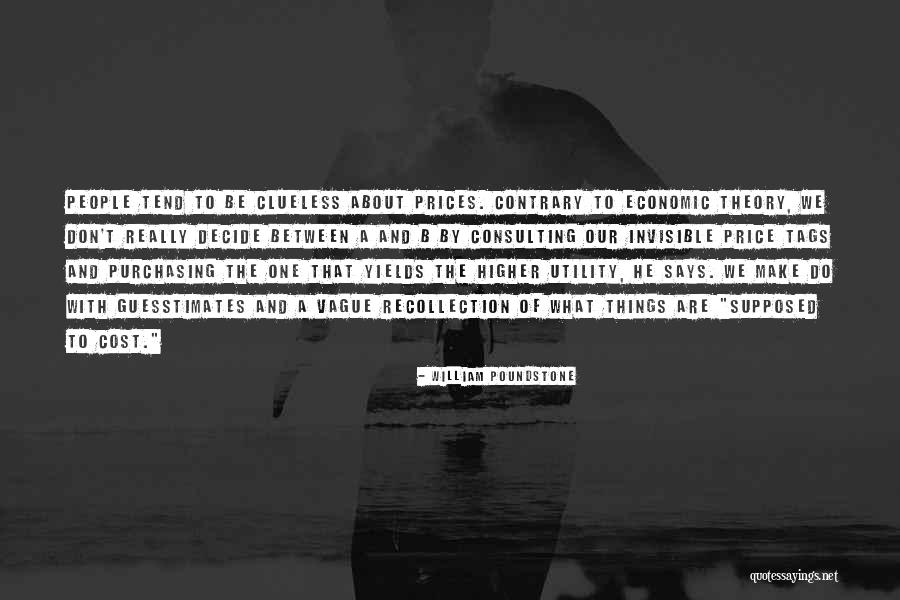 Unfurnished Goldendoodle Quotes By William Poundstone Unfurnished Goldendoodle Quotes By William Poundstone
