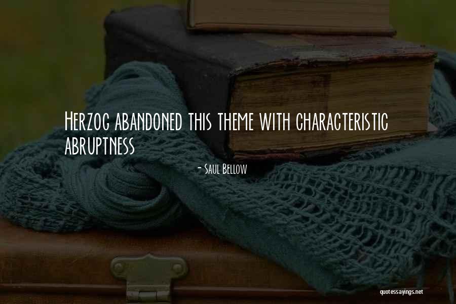 Unfurnished Quotes By Saul Bellow Unfurnished Quotes By Saul Bellow