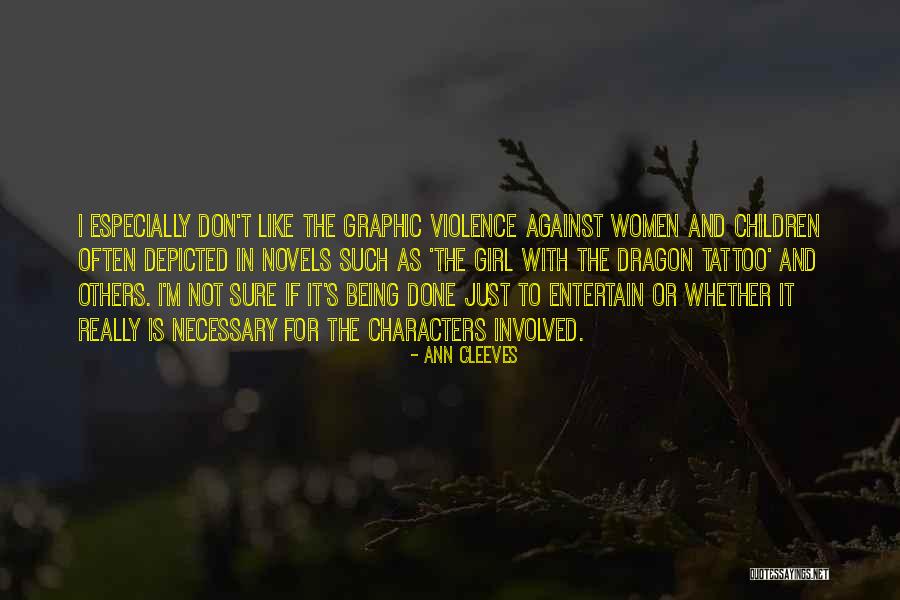Unfussy Beige Quotes By Ann Cleeves Unfussy Beige Quotes By Ann Cleeves