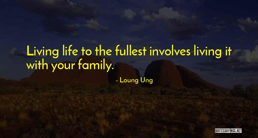 Ung Quotes By Loung Ung Ung Quotes By Loung Ung