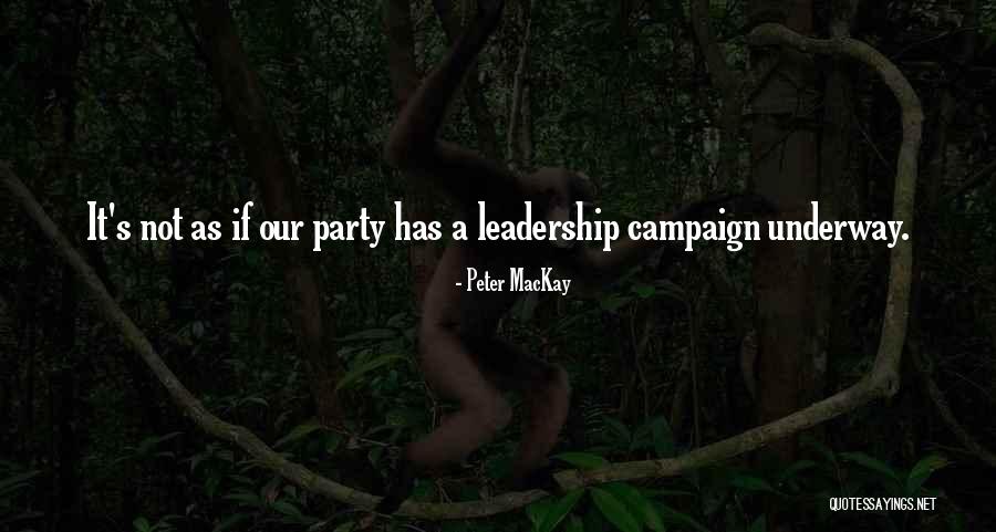 Ung Quotes By Peter MacKay Ung Quotes By Peter MacKay