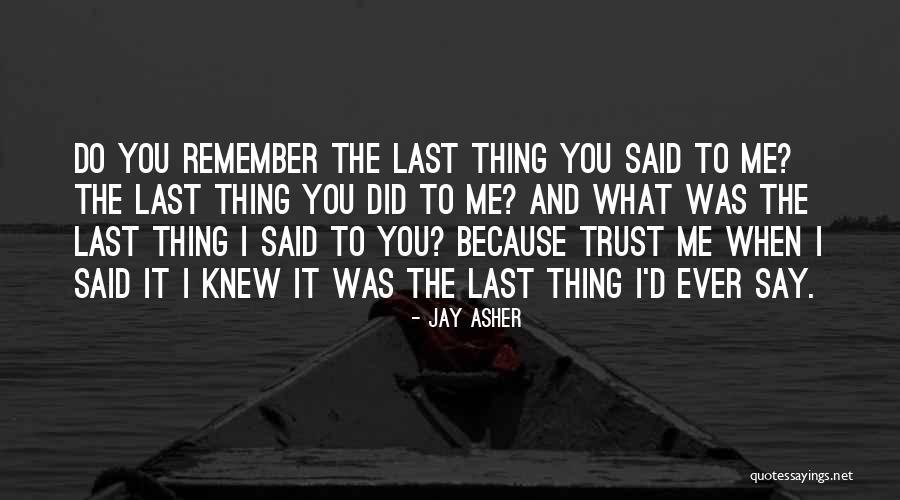 Ungani Quotes By Jay Asher Ungani Quotes By Jay Asher