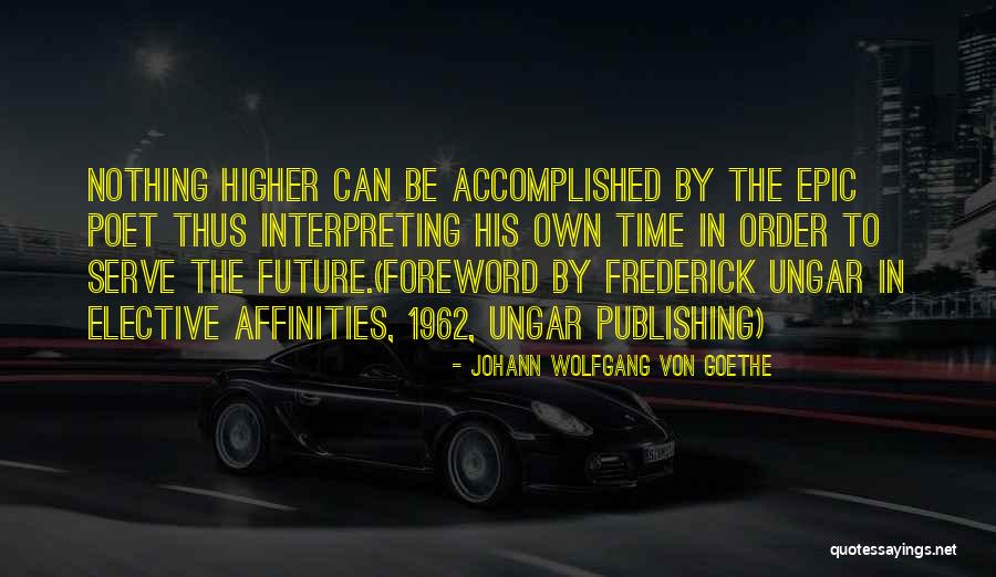 Ungar Quotes By Johann Wolfgang Von Goethe Ungar Quotes By Johann Wolfgang Von Goethe