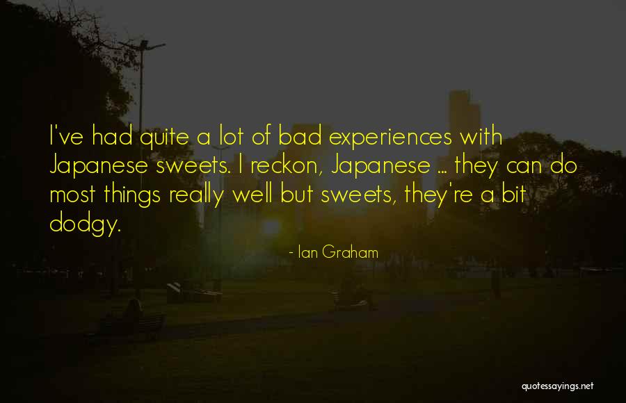 Ungenerated Quotes By Ian Graham Ungenerated Quotes By Ian Graham