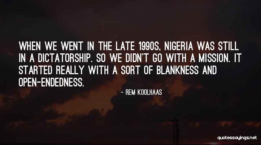 Ungenerated Quotes By Rem Koolhaas Ungenerated Quotes By Rem Koolhaas