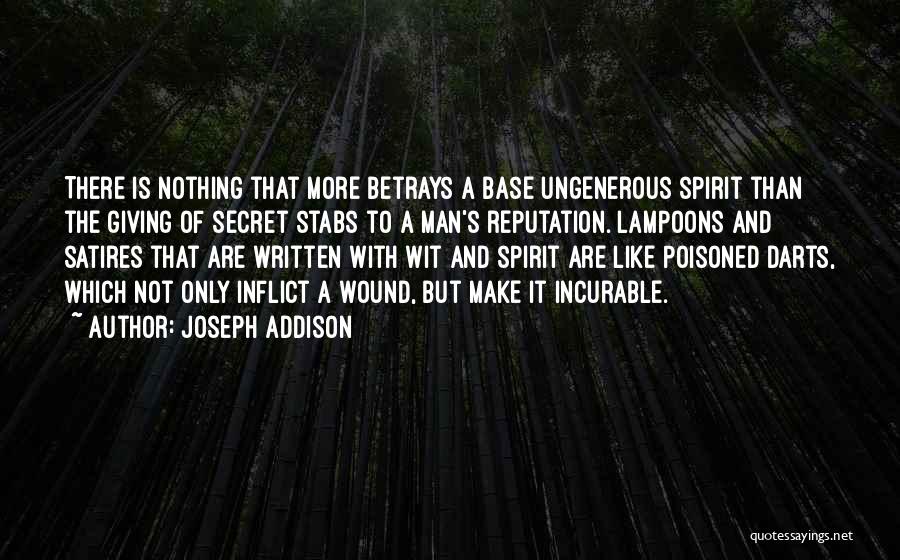 Ungenerous Quotes By Joseph Addison