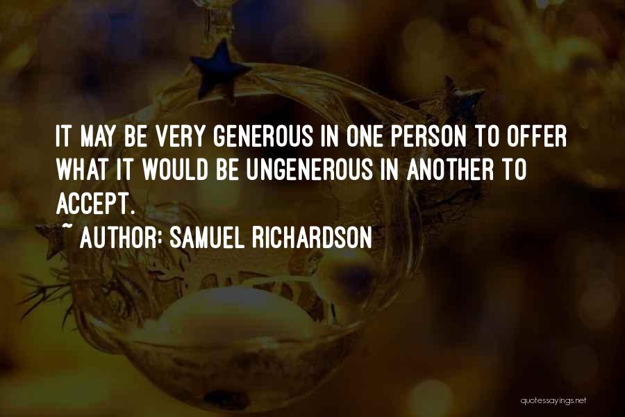 Ungenerous Quotes By Samuel Richardson