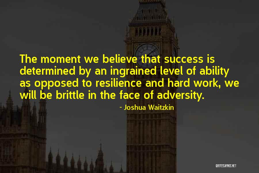 Ungentle Exhumation Quotes By Joshua Waitzkin Ungentle Exhumation Quotes By Joshua Waitzkin
