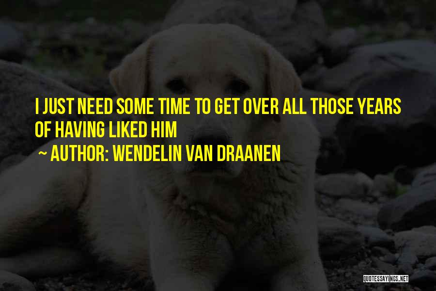 Ungentlemanly Chaps Quotes By Wendelin Van Draanen