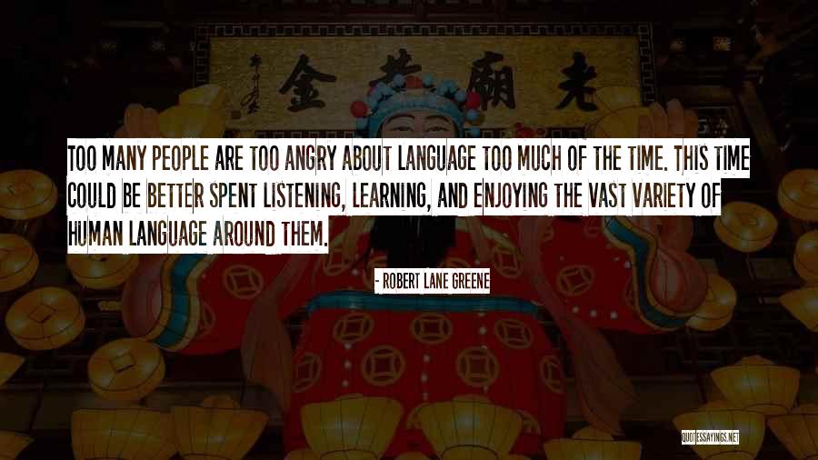Ungesunde Quotes By Robert Lane Greene Ungesunde Quotes By Robert Lane Greene