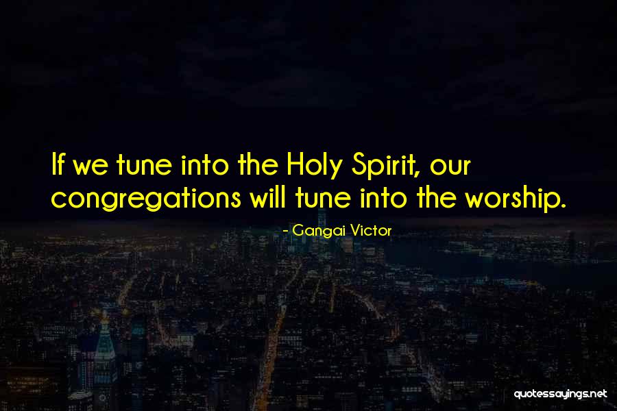 Unghii Quotes By Gangai Victor Unghii Quotes By Gangai Victor
