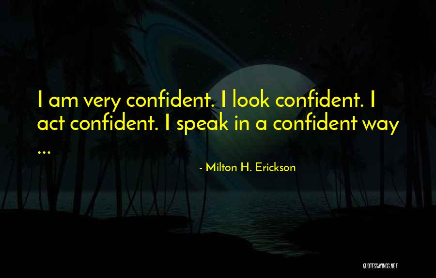 Ungida Por Quotes By Milton H. Erickson Ungida Por Quotes By Milton H. Erickson
