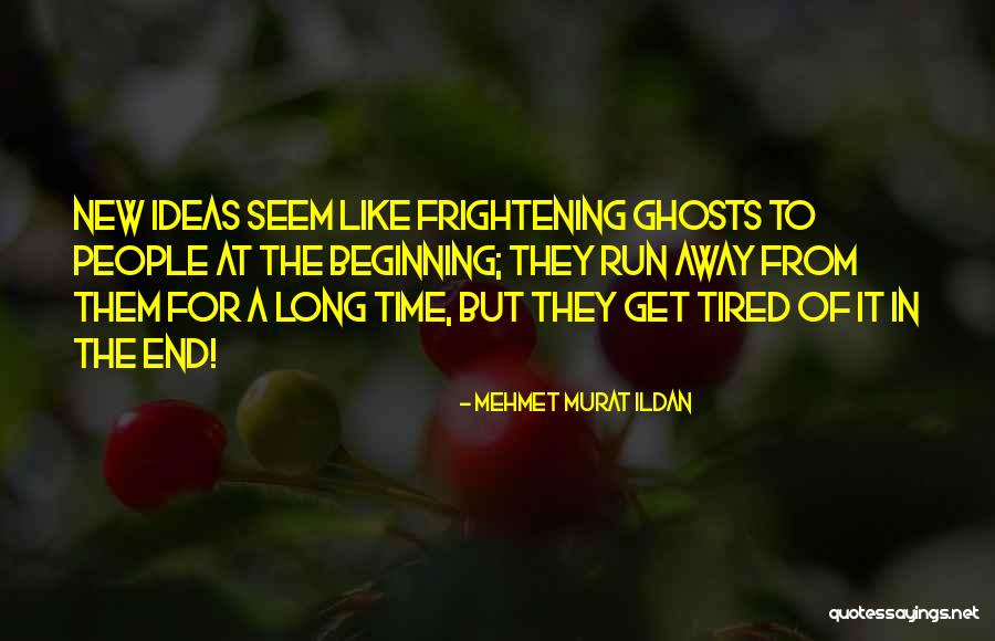 Unglamourised Quotes By Mehmet Murat Ildan Unglamourised Quotes By Mehmet Murat Ildan