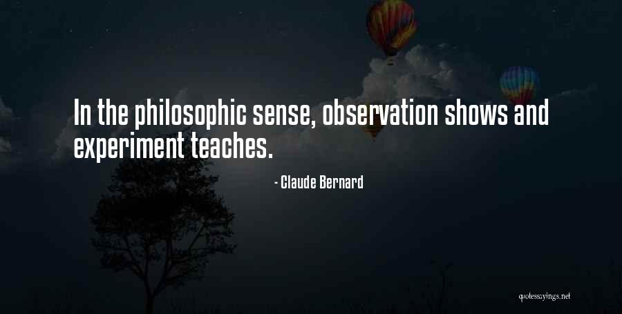 Unglamourous Quotes By Claude Bernard Unglamourous Quotes By Claude Bernard