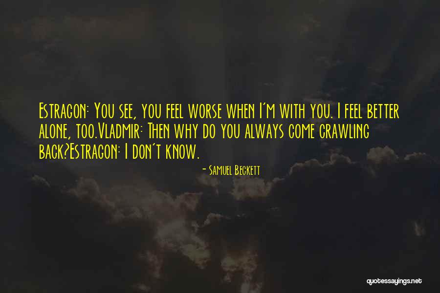 Ungluing E6000 Quotes By Samuel Beckett Ungluing E6000 Quotes By Samuel Beckett