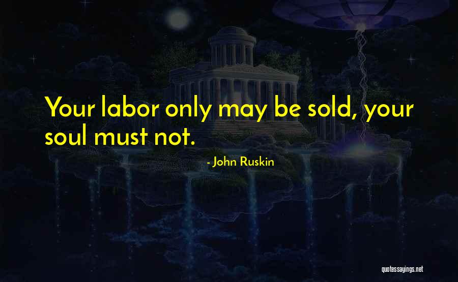 Ungodlike Trump Quotes By John Ruskin Ungodlike Trump Quotes By John Ruskin