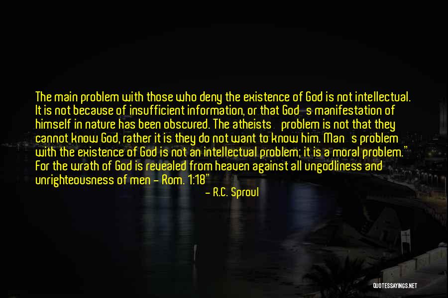 Ungodliness And Unrighteousness Quotes By R.C. Sproul Ungodliness And Unrighteousness Quotes By R.C. Sproul