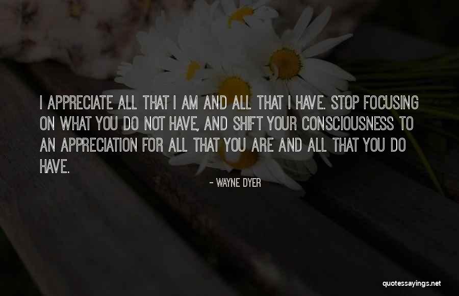 Ungoliant Lord Quotes By Wayne Dyer