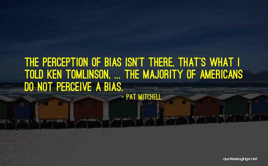Ungovernable Excitement Quotes By Pat Mitchell Ungovernable Excitement Quotes By Pat Mitchell
