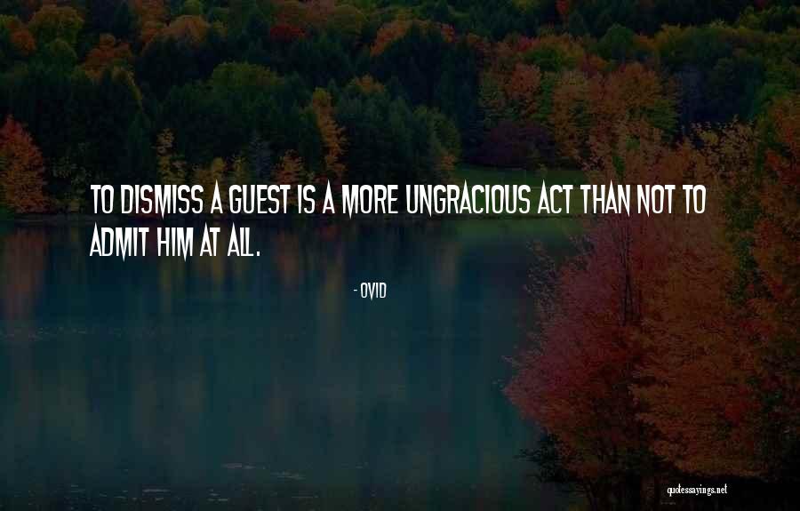 Ungracious Quotes By Ovid Ungracious Quotes By Ovid