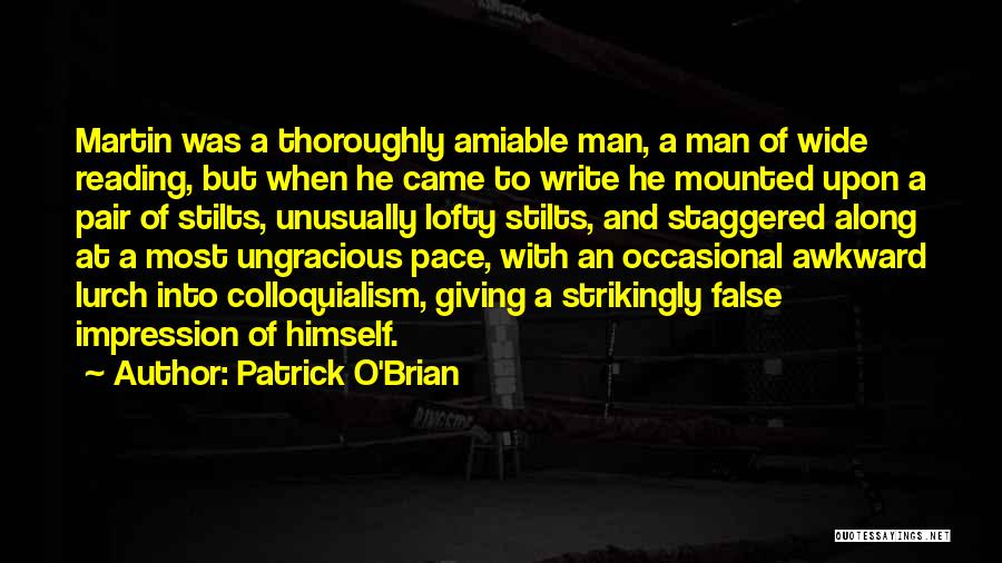 Ungracious Quotes By Patrick O'Brian