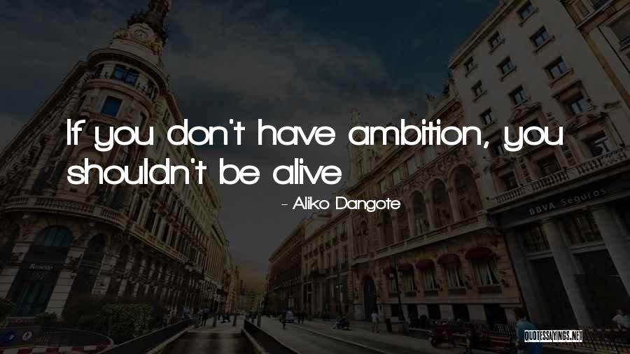 Ungrateful Selfish People Quotes By Aliko Dangote Ungrateful Selfish People Quotes By Aliko Dangote