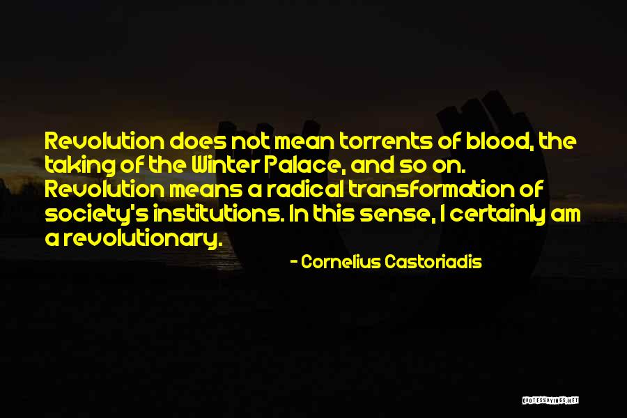 Ungricht Eye Quotes By Cornelius Castoriadis Ungricht Eye Quotes By Cornelius Castoriadis