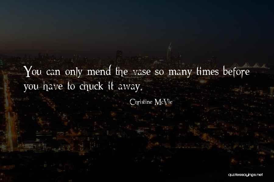 Ungu Kekasih Quotes By Christine McVie Ungu Kekasih Quotes By Christine McVie
