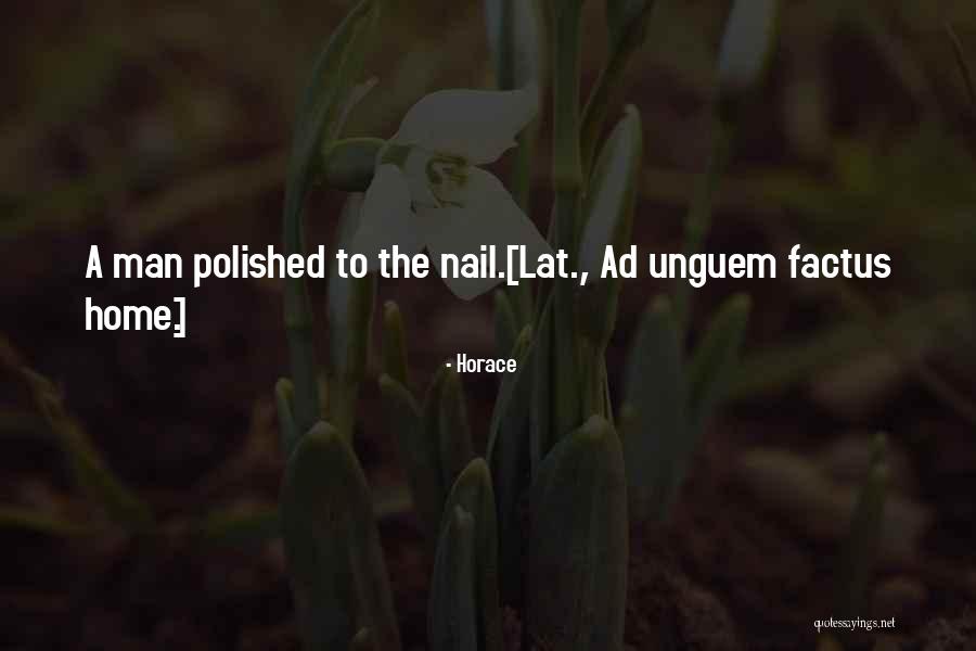 Unguem Quotes By Horace Unguem Quotes By Horace