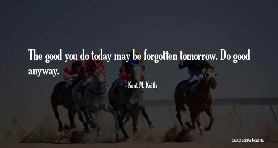 Ungulates Magyarul Quotes By Kent M. Keith Ungulates Magyarul Quotes By Kent M. Keith