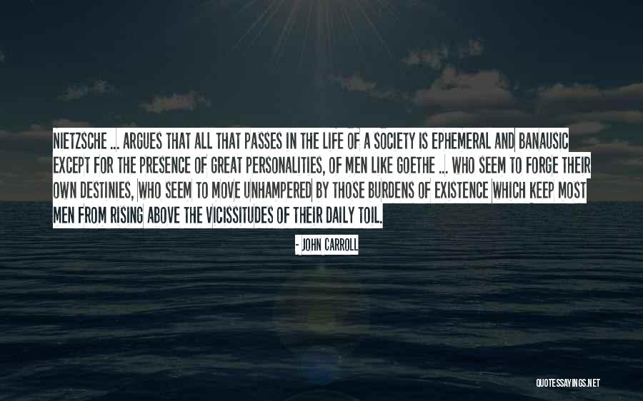 Unhampered Quotes By John Carroll Unhampered Quotes By John Carroll